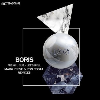 DJ Boris – Freak U Out / Let’s Roll (Remixes)