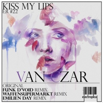 Van Czar – Kiss My Lips