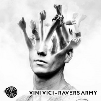 Vini Vici – Ravers Army