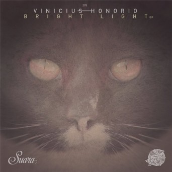 Vinicius Honorio – Bright Light EP