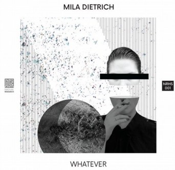 Mila Dietrich – Whatever