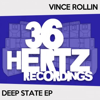 Vince Rollin – Deep State