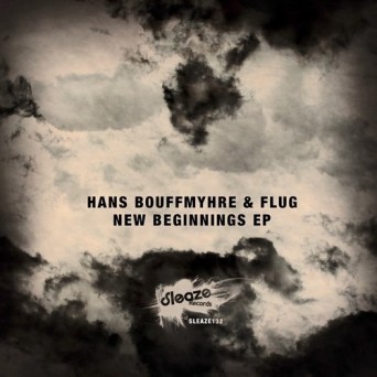 Flug & Hans Bouffmyhre – New Beginnings EP