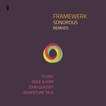 Framewerk – Sonorous (Remixes)