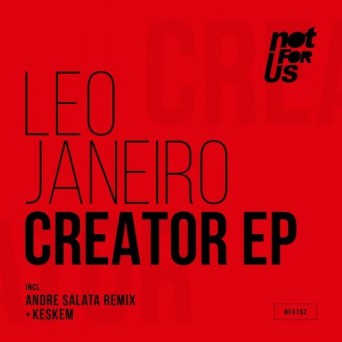 Leo Janeiro & Keskem – Creator EP