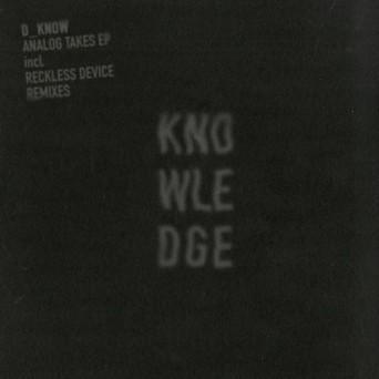 D_Know – Analog Takes