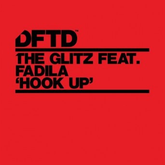 The Glitz – Hook Up (feat. Fadila)