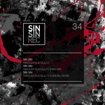 Sin Sin – Random Blackouts