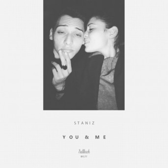 Staniz – You & Me