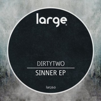 Dirtytwo – Sinner EP