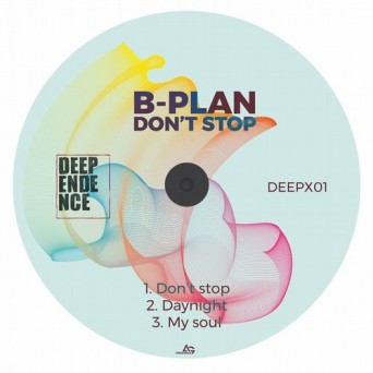 Bplan – Don’t Stop