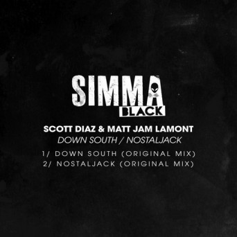 Matt Jam Lamont & Scott Diaz – Down South / Nostaljack