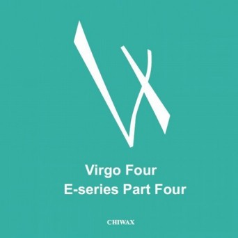 Virgo Four – E-Series Part 4