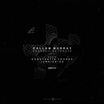 Callum Murray – Anarchy
