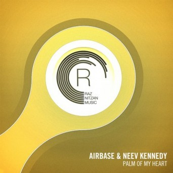 Airbase & Neev Kennedy – Palm of My Heart
