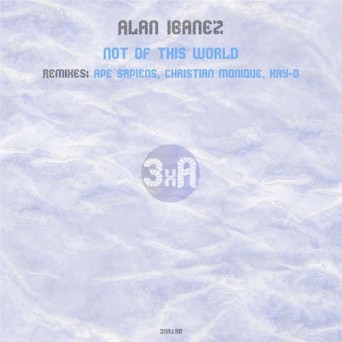 Alan Ibanez – Not of This World