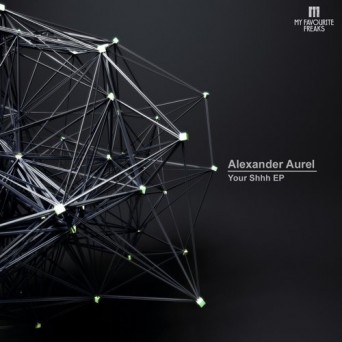 Alexander Aurel – Your Shhh