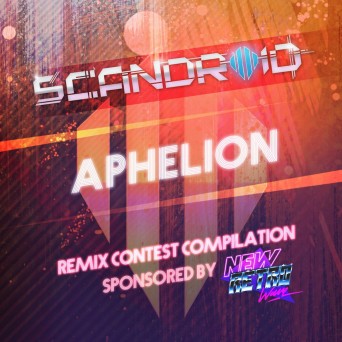 Scandroid – Aphelion – Remix Contest Compilation