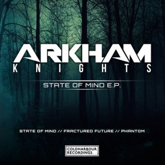 Arkham Knights – State of Mind EP