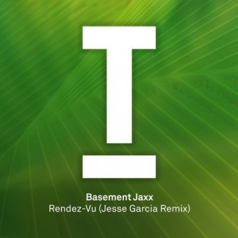Basement Jaxx – Rendez-Vu (Jesse Garcia Mixes)