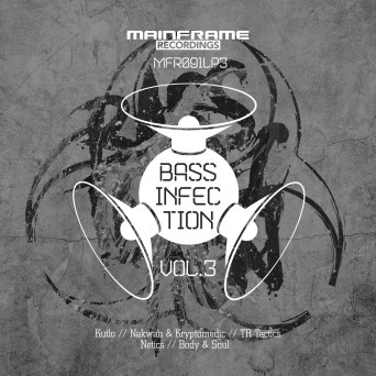 Mainframe Recordings: Bass Infection Vol 3