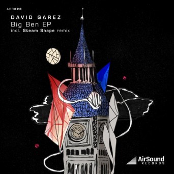 David Garez – Big Ben Ep