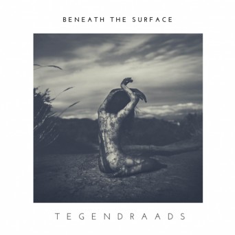 Tegendraads – Beneath The Surface