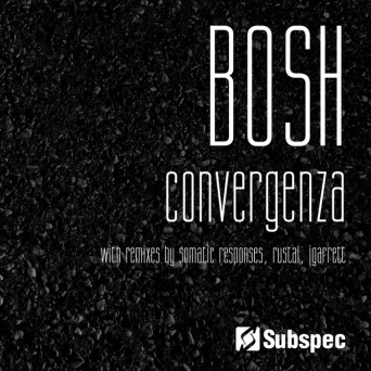 Bosh – Convergenza