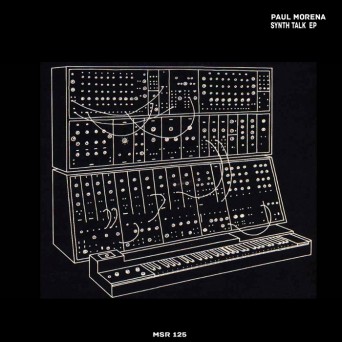 Paul Morena – Synth Talk EP