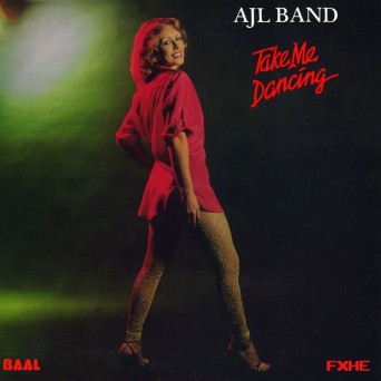 AJL Band – Take Me Dancing