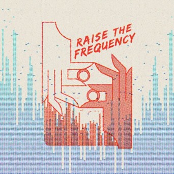 Gulls – Raise the Frequency
