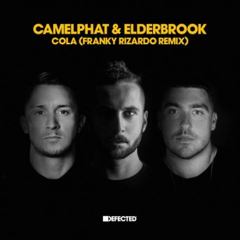 CamelPhat & Elderbrook – Cola (Franky Rizardo Remix)