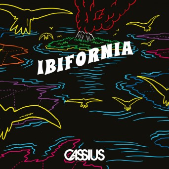 Cassius – Ibifornia (Remixes)