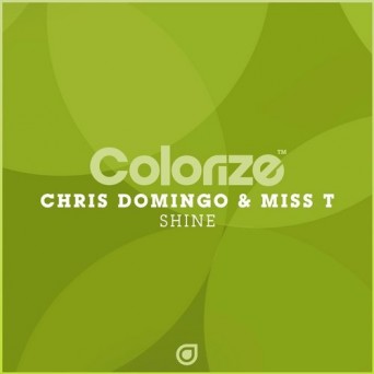 Chris Domingo & Miss T – Shine