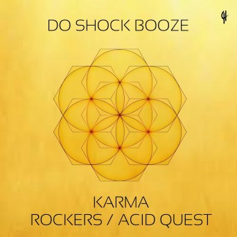 Do Shock Booze – Karma