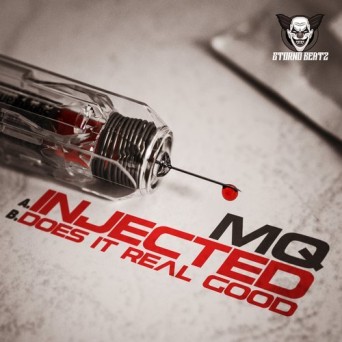 DJ MQ – Injected / Does It Real Good