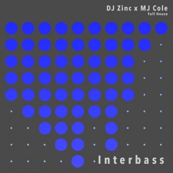 DJ Zinc x MJ Cole – Interbass