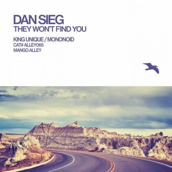 Dan Sieg – They Won’t Find You