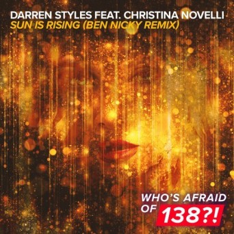 Darren Styles ft. Christina Novelli – Sun Is Rising (Ben NickyRemix)
