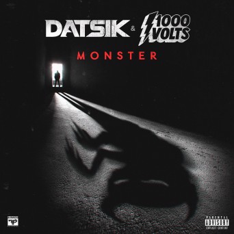 Datsik & 1000Volts – Monster