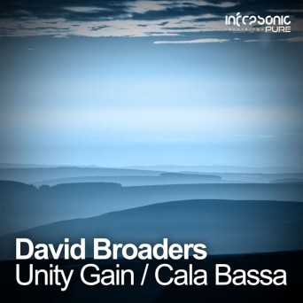 David Broaders – Unity Gain + Cala Bassa EP