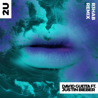David Guetta feat. Justin Bieber – 2U (R3hab Remix)