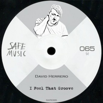 David Herrero – I Feel That Groove