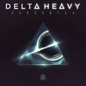 Delta Heavy – Gargantua
