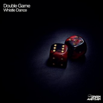Double Game – Whistle Dance