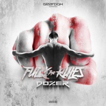 Dozer – F#ck The Rules