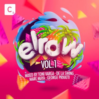 Elrow Vol. 1 (Mixed By Toni Varga, De La Swing, Marc Maya and George Privatti)