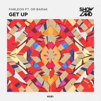 Farleon – Get Up (feat. Or Barak)