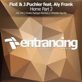 Floe & J.Puchler feat. Aly Frank – Home, Pt. 2