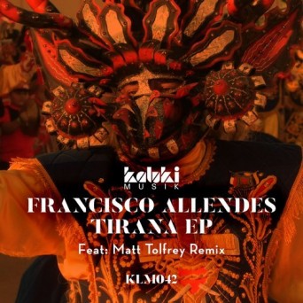 Francisco Allendes – Tirana EP
